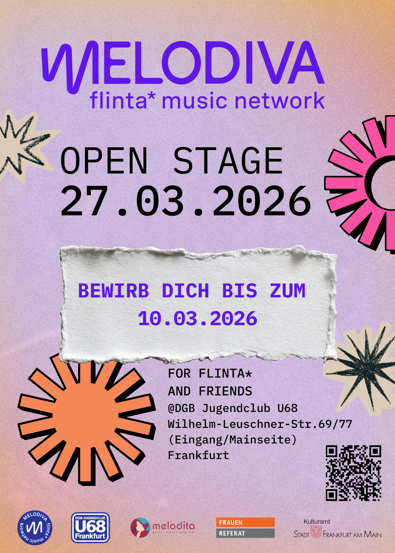 Das Bild ist eine Ankündigung für eine Open Stage Veranstaltung von Melodiva, einem Musiknetzwerk für FLINTA*, am 27.03.2026. Bewerbungen sind bis zum 10.03.2026 möglich. Die Veranstaltung findet im DGB Jugendclub U68 in Frankfurt statt.