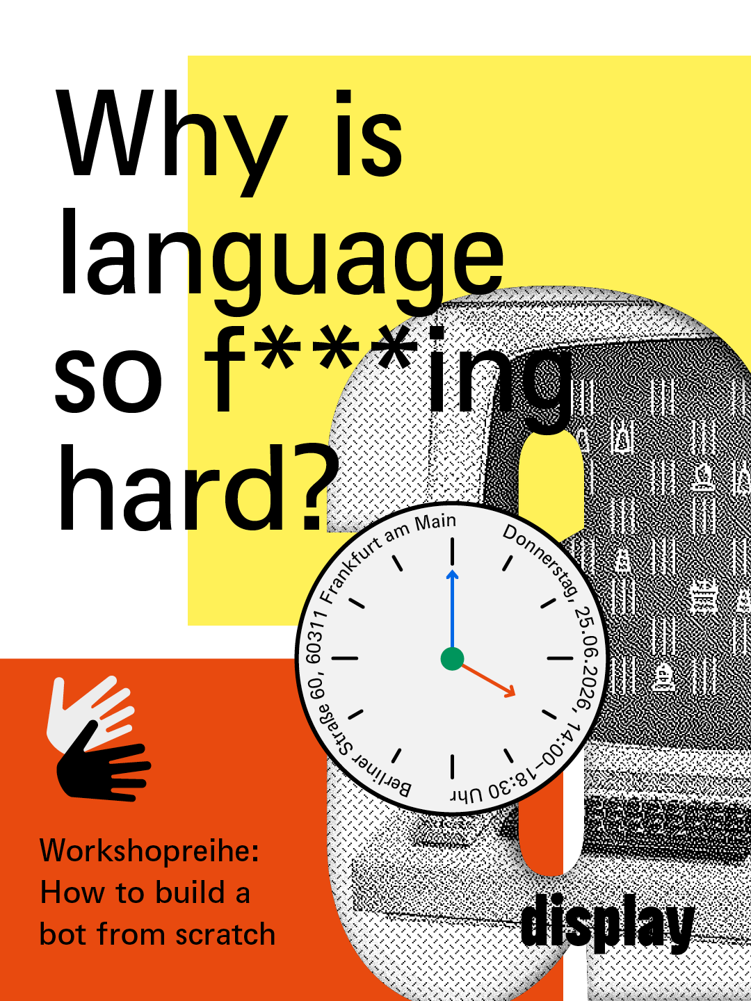 Grafik mit orangener und gelber Farbfläche, einer Uhr und einem großen A hinter dem altmodische Technologien in schwarz-weiß hervorscheinen. Darauf der Titel der Veranstaltung als Text.