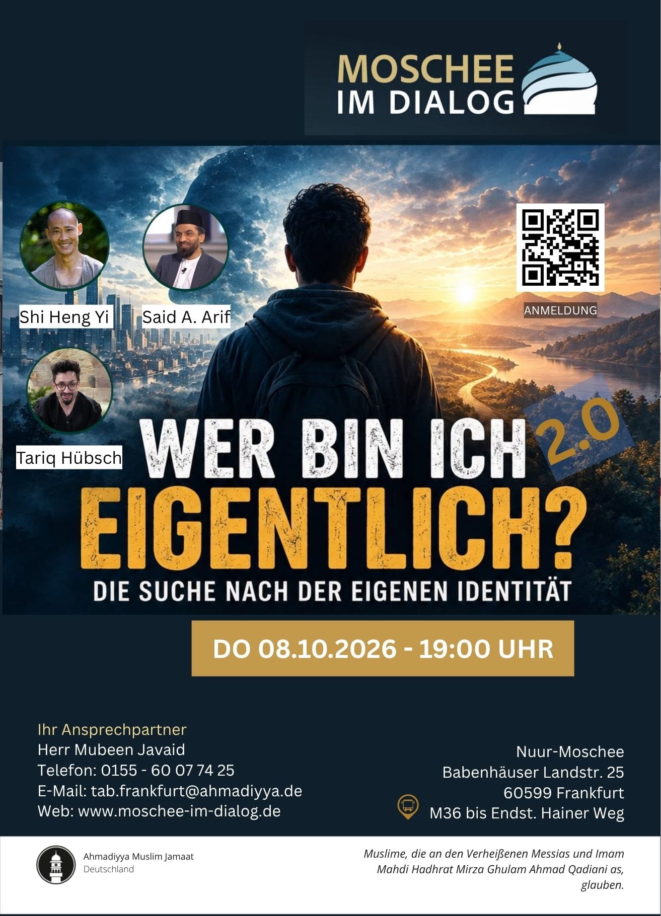Flyer: Wer bin ich eigentlich? 2.0 – Moschee im Dialog mit Shi Heng Yi, Said A. Arif und Tariq Hübsch, 08.10.2026, Nuur-Moschee Frankfurt